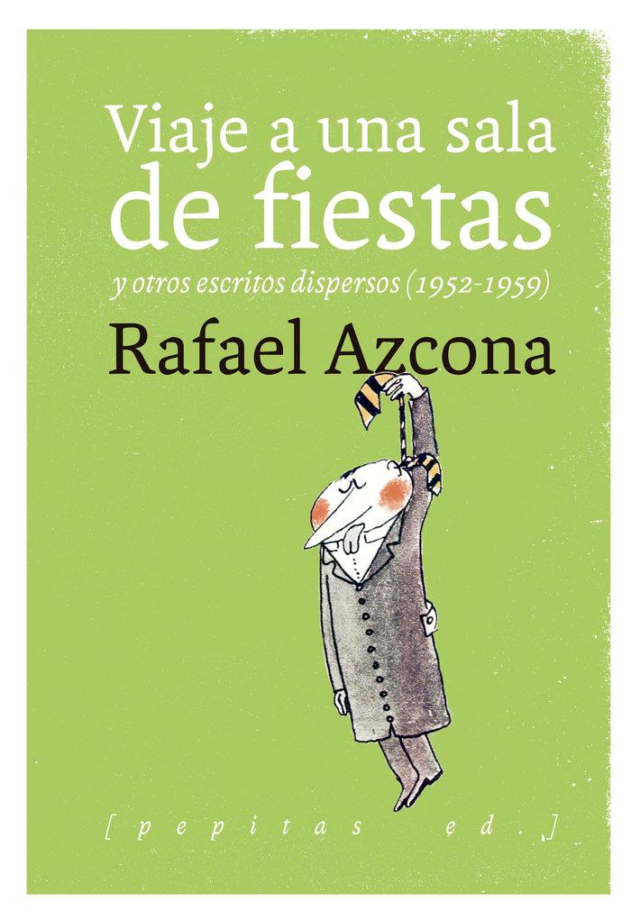 Vorderes Coverbild Viaje a una sala de fiestas : y otros escritos dispersos, 1952-1959