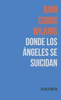 Vorderes Coverbild Donde los ángeles se suicidan