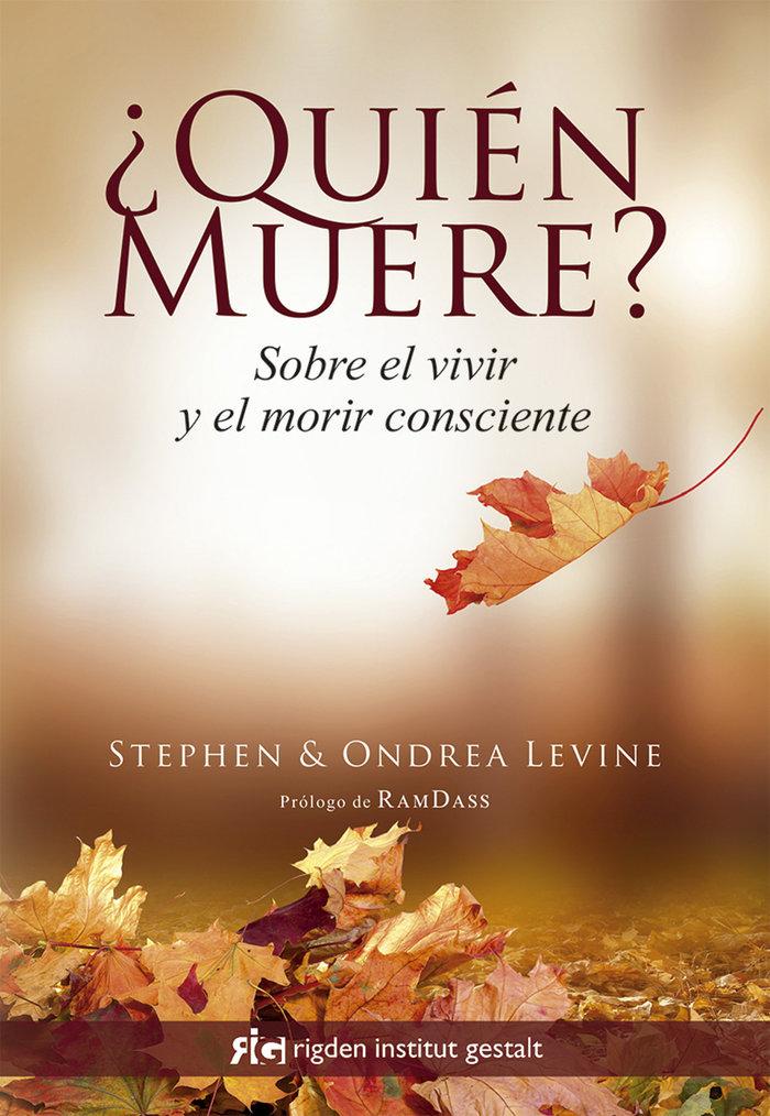Vorderes Coverbild ¿Quién muere? : sobre el vivir y el morir consciente