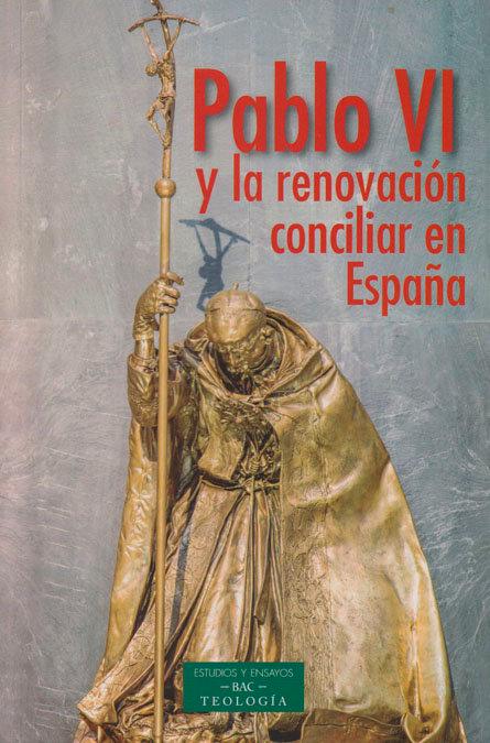 Vorderes Coverbild Pablo VI y la renovación conciliar en España