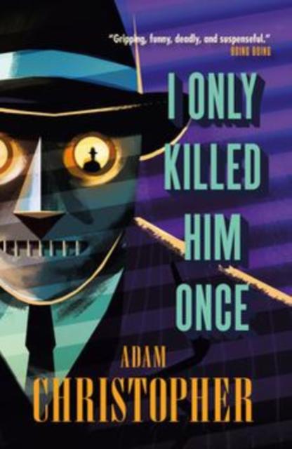 Vorderes Coverbild I Only Killed Him Once - LA Trilogy #3