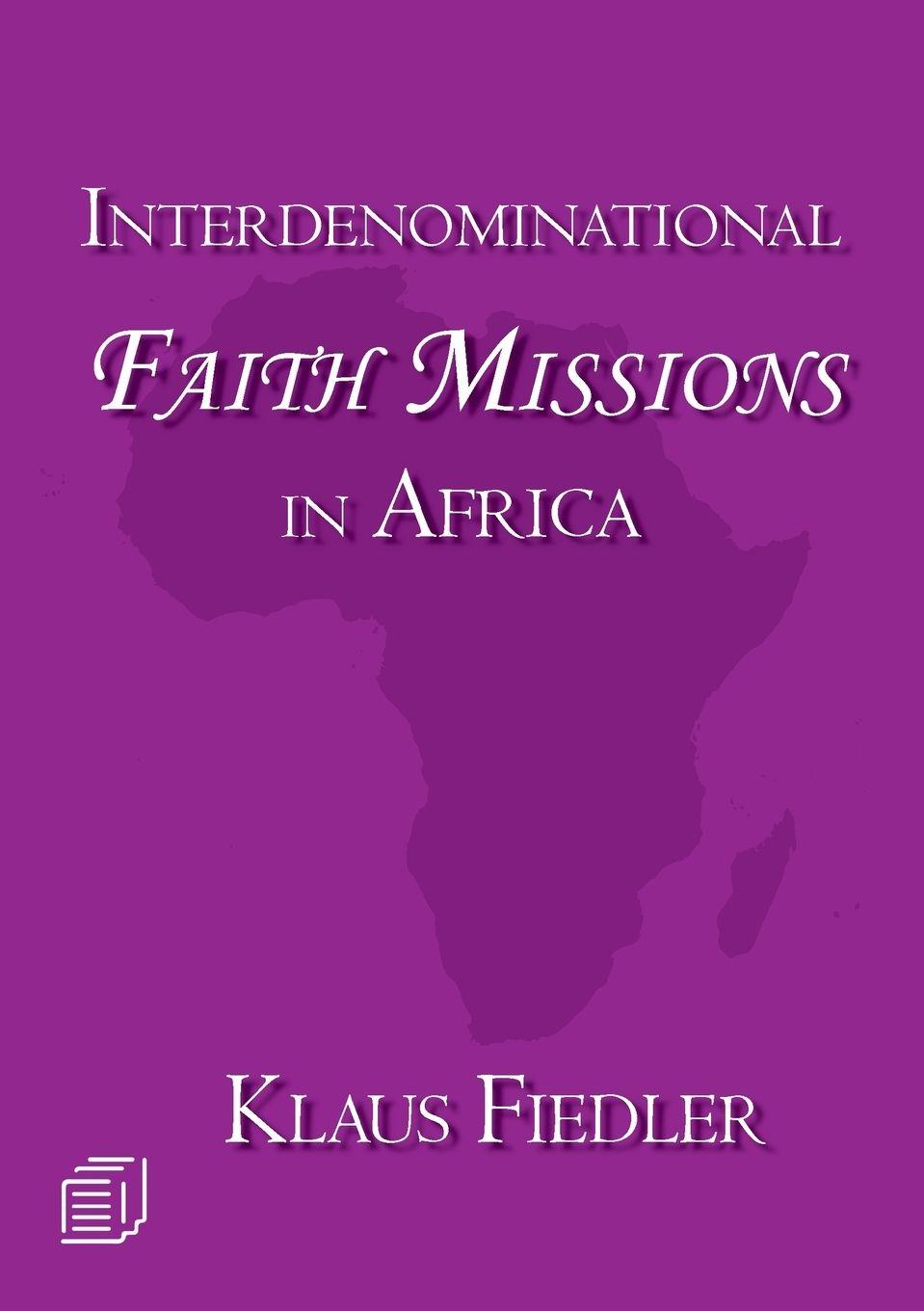 Vorderes Coverbild Interdenominational Faith Missions in Africa