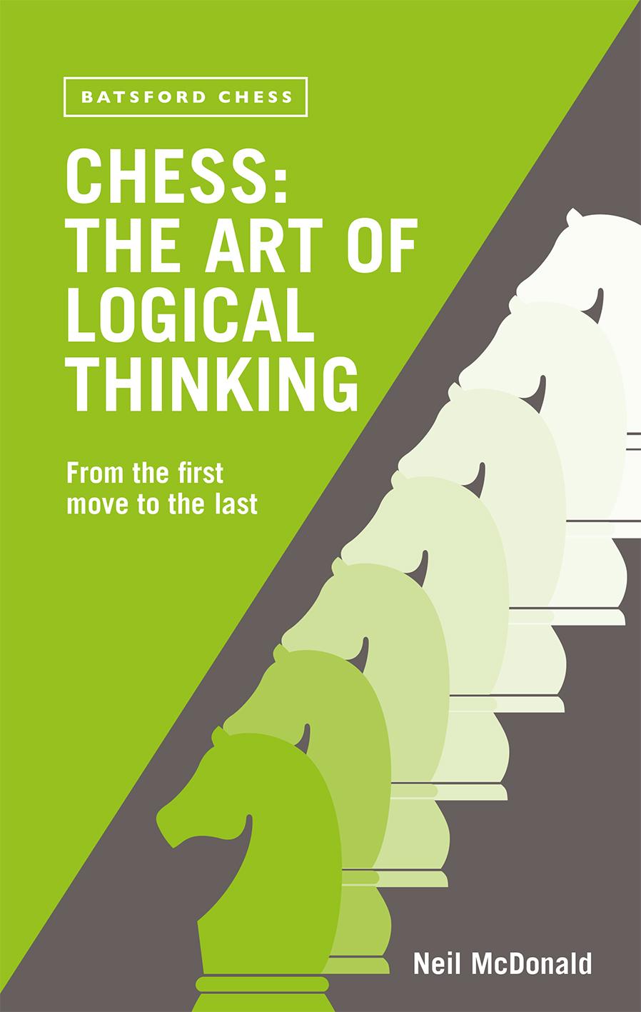 Vorderes Coverbild Chess: The Art of Logical Thinking