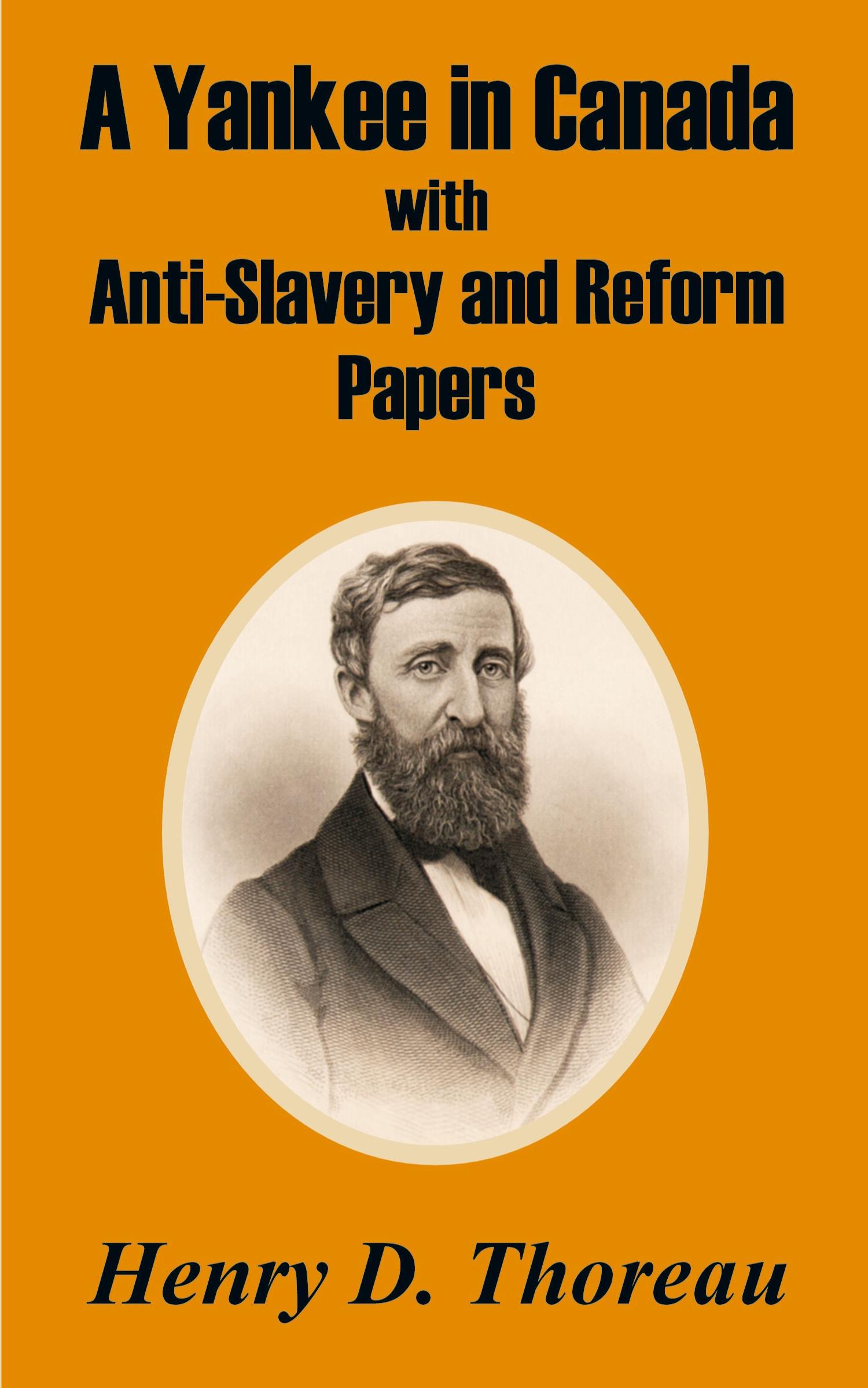 Vorderes Coverbild Yankee in Canada with Anti-Slavery and Reform Papers, A