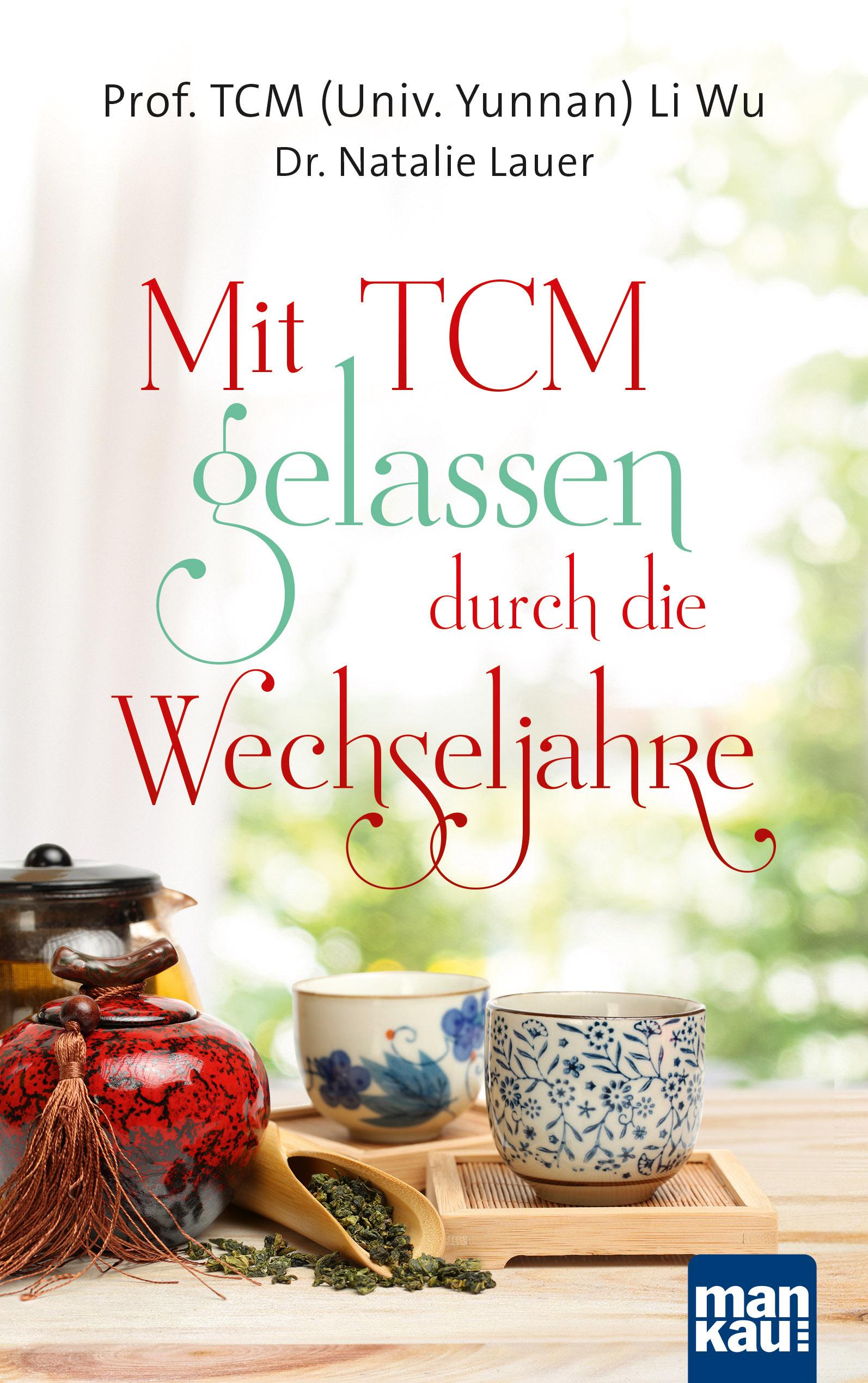 Vorderes Coverbild Mit TCM gelassen durch die Wechseljahre