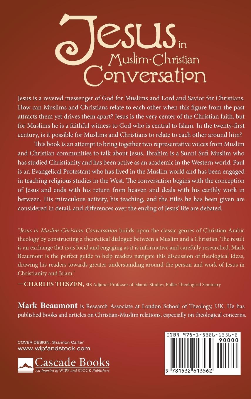 Rückseitencover Jesus in Muslim-Christian Conversation