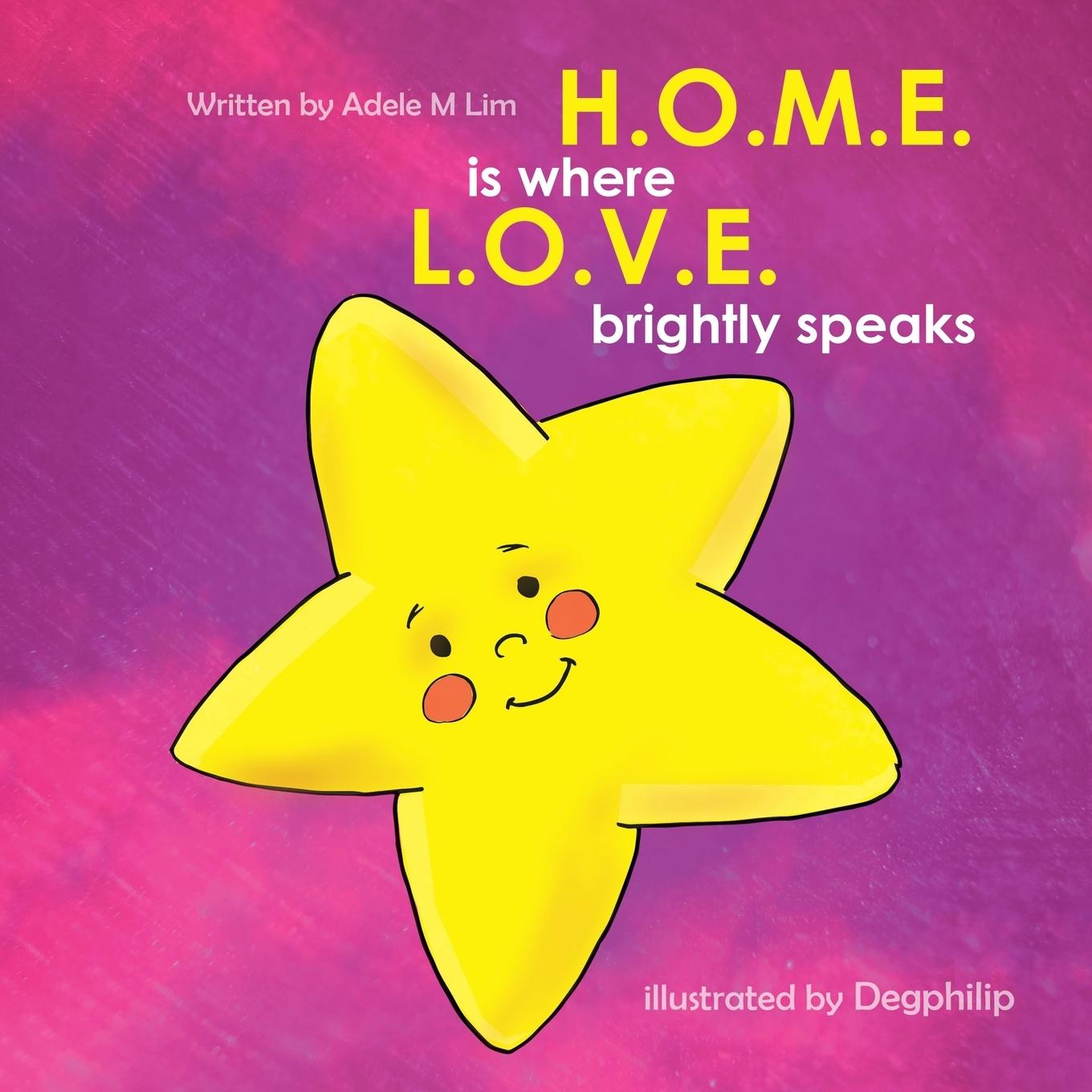 Vorderes Coverbild H.O.M.E is where L.O.V.E. brightly speaks