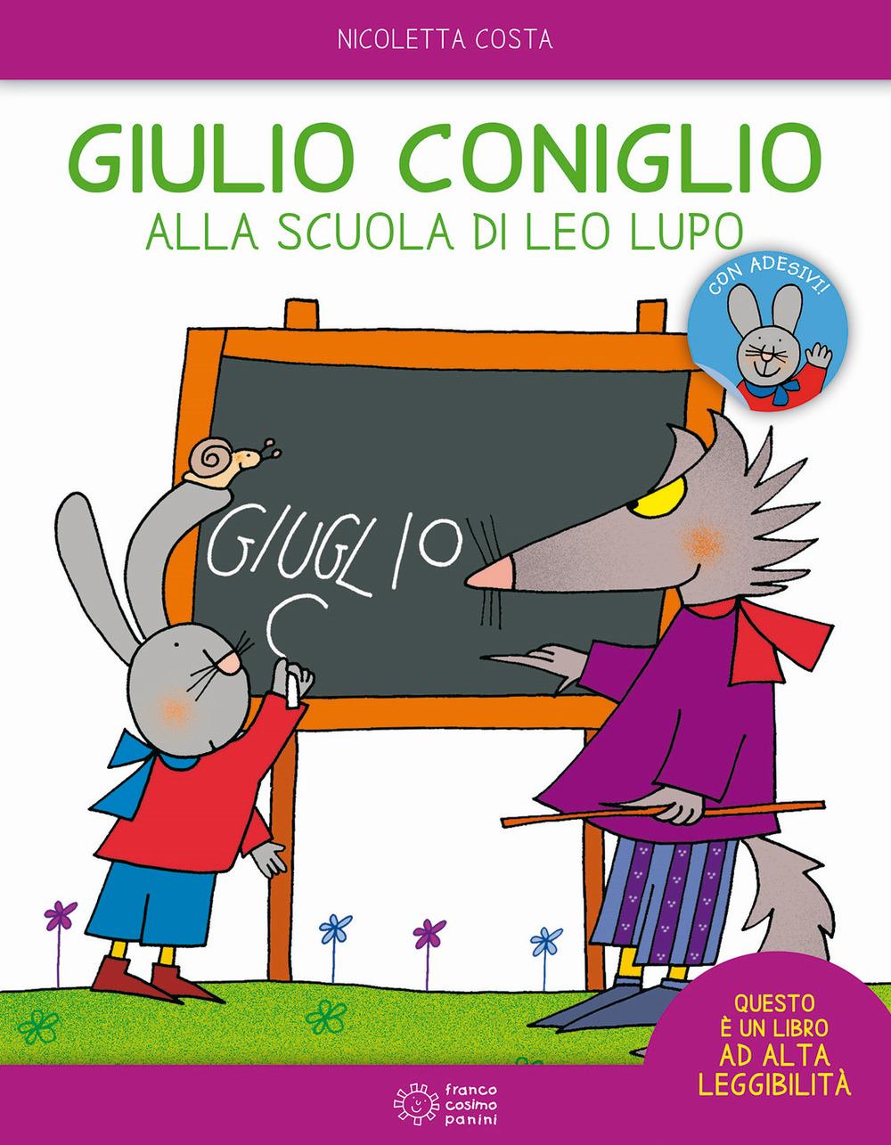 Vorderes Coverbild Giulio Coniglio alla scuola di Leo lupo. Con adesivi
