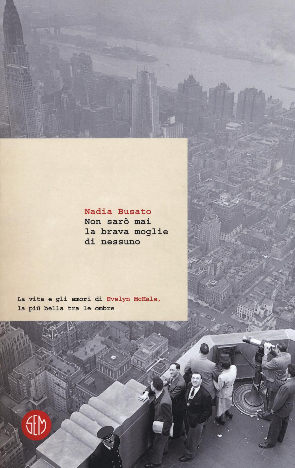 Vorderes Coverbild Non sarò mai la brava moglie di nessuno