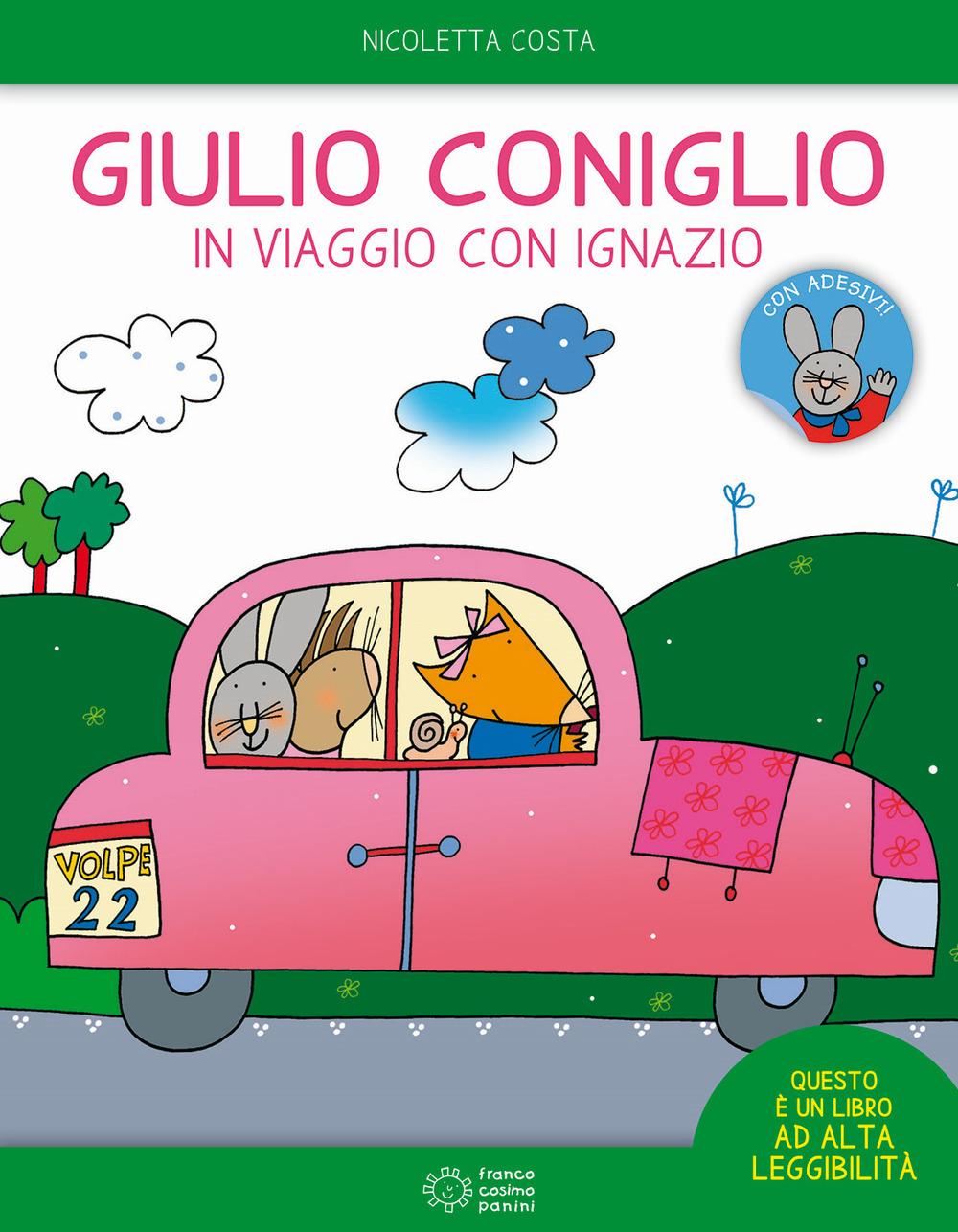Vorderes Coverbild Giulio Coniglio in viaggio con Ignazio. Con adesivi
