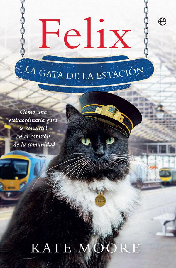 Vorderes Coverbild Felix : la gata de la estación