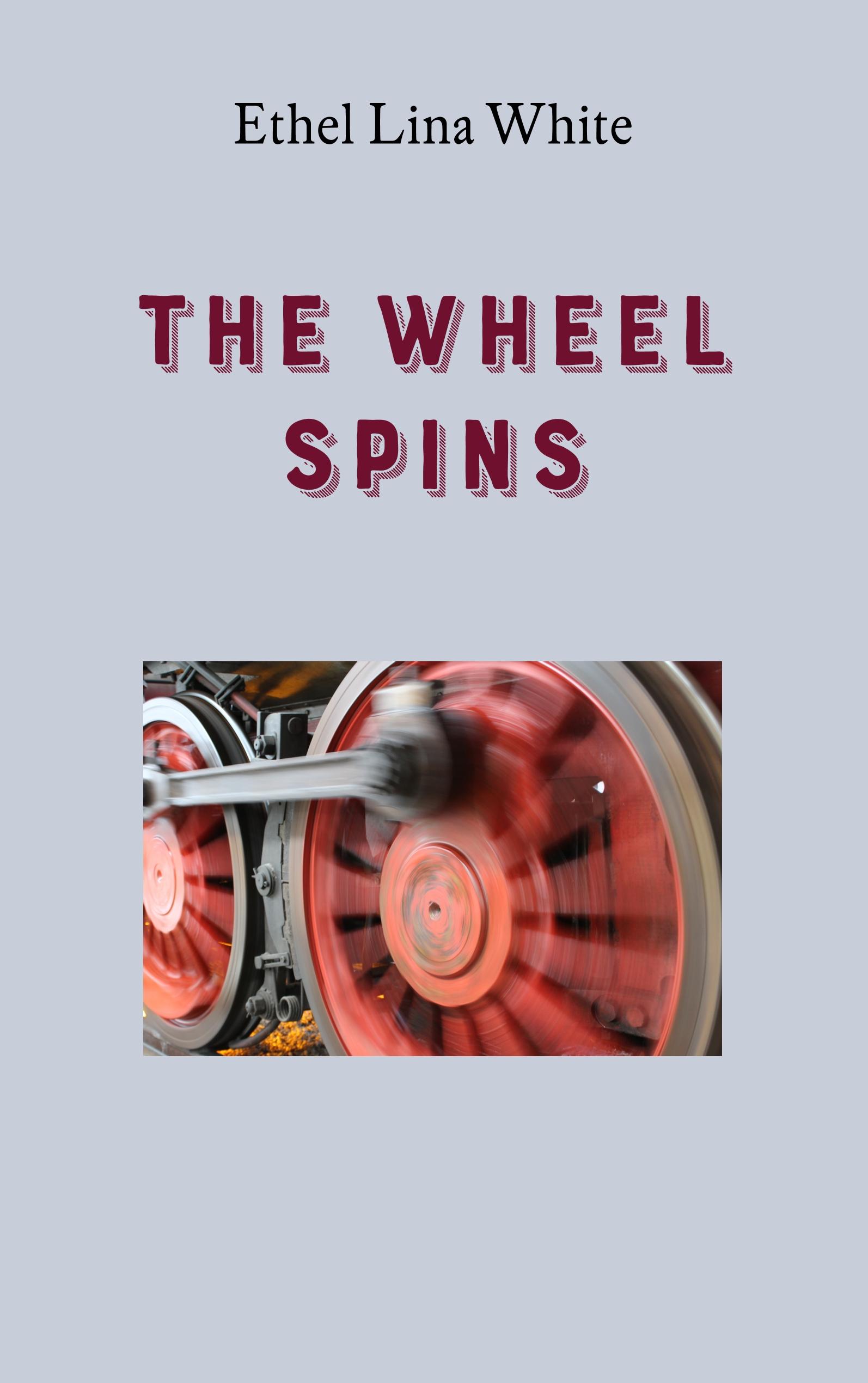 Vorderes Coverbild The Wheel Spins