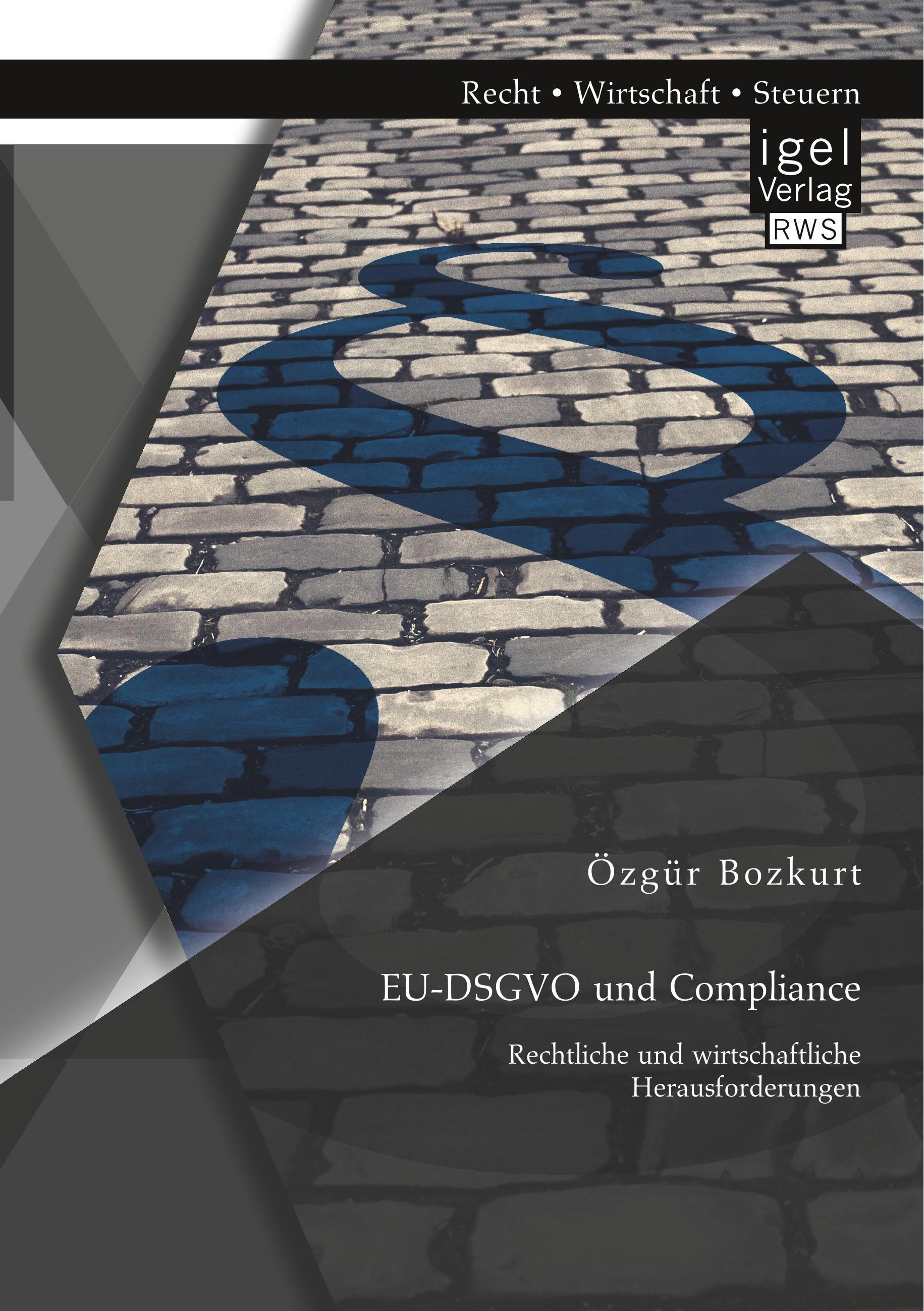 Vorderes Coverbild EU-DSGVO und Compliance. Rechtliche und wirtschaftliche Herausforderungen