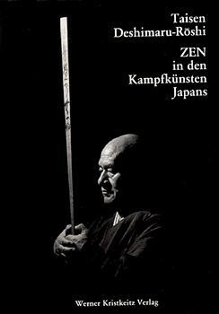 Vorderes Coverbild Zen in den Kampfkünsten Japans