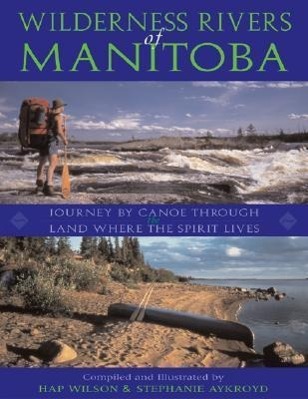 Vorderes Coverbild Wilderness Rivers of Manitoba