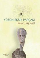 Vorderes Coverbild Yüzün Eksik Parcasi