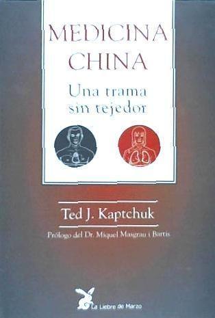 Vorderes Coverbild Medicina china ; Una trama sin tejedor