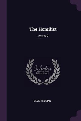 Vorderes Coverbild The Homilist; Volume 9