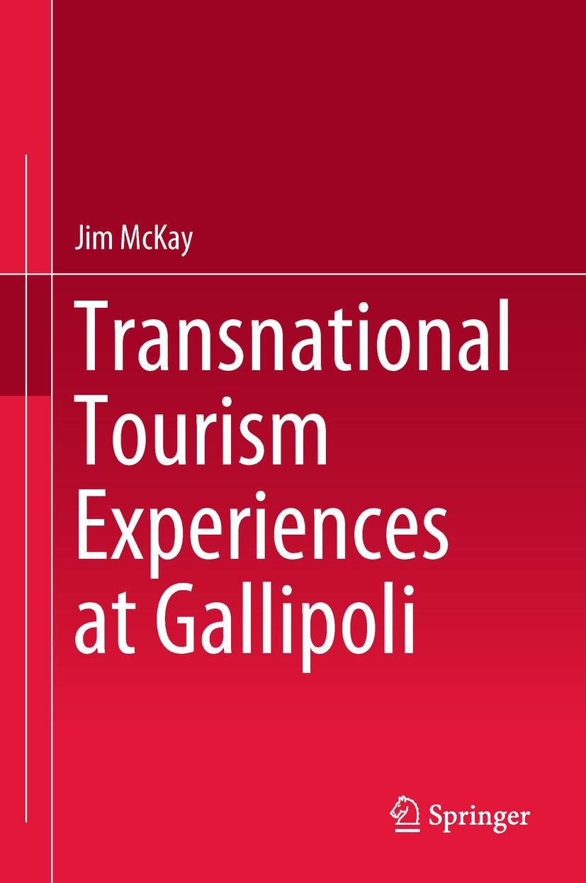 Vorderes Coverbild Transnational Tourism Experiences at Gallipoli