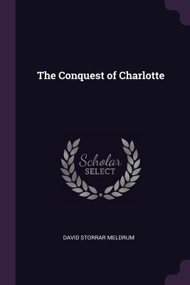 Vorderes Coverbild The Conquest of Charlotte