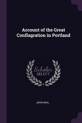 Vorderes Coverbild Account of the Great Conflagration in Portland