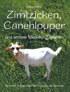 Vorderes Coverbild Zimtzicken, Canehlpuper und andere MerkwürZigkeiten mit einem Aufsatz über Hamburg und die Gewürze