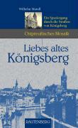 Vorderes Coverbild Liebes altes Königsberg