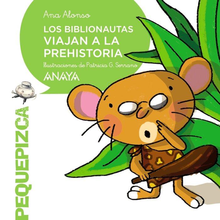 Vorderes Coverbild Los Biblionautas Viajan a la Prehistoria