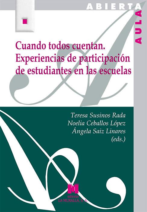 Vorderes Coverbild Cuando todos cuentan : experiencias de participación de estudiantes en las escuelas