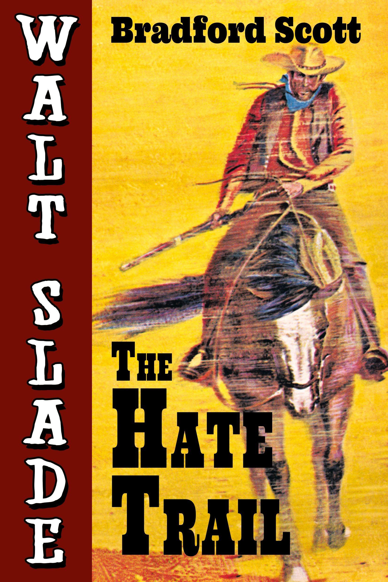 Vorderes Coverbild The Hate Trail