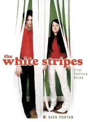 Vorderes Coverbild The White Stripes: Twenty First Century Blues