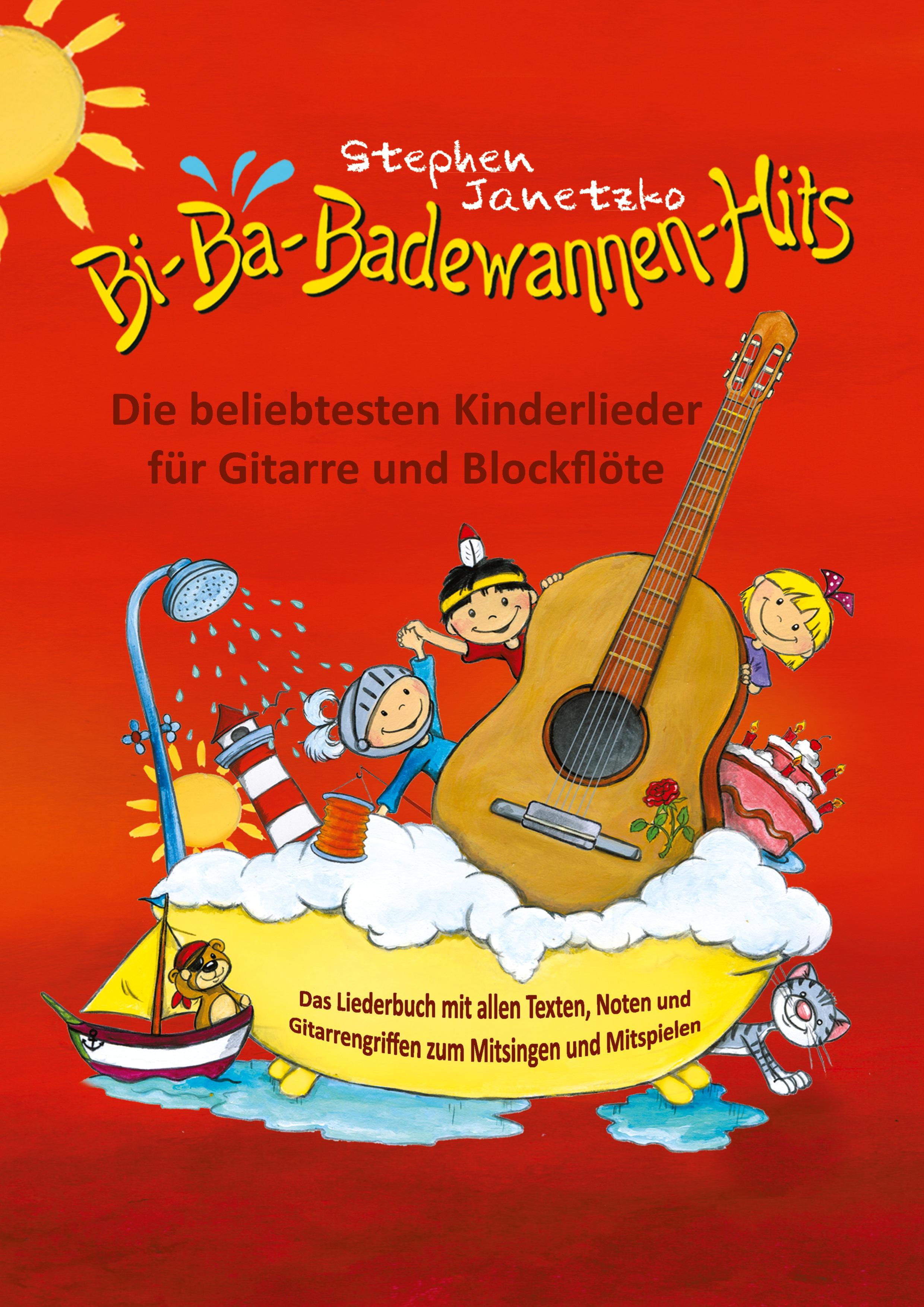 Vorderes Coverbild Bi-Ba-Badewannen-Hits - Die beliebtesten Kinderlieder für Gitarre und Blockflöte