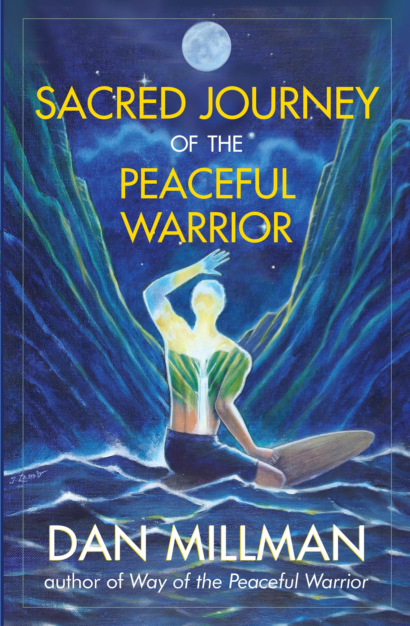 Vorderes Coverbild Sacred Journey of the Peaceful Warrior