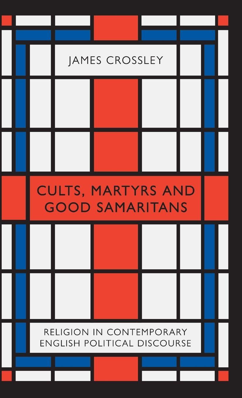Vorderes Coverbild Cults, Martyrs and Good Samaritans