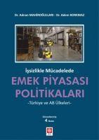 Vorderes Coverbild Issizlikle Mücadelede Emek Piyasasi Politikalari