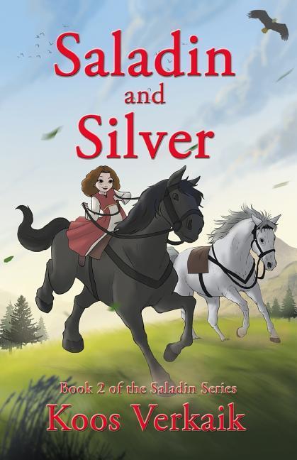 Vorderes Coverbild Saladin and Silver: Book 2 of the Saladin Series