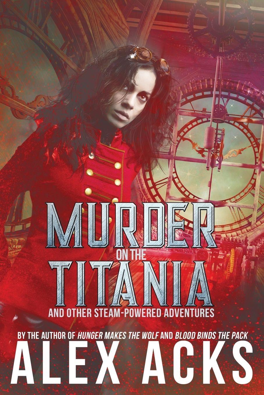 Vorderes Coverbild Murder on the Titania and Other Steam-Powered Adventures
