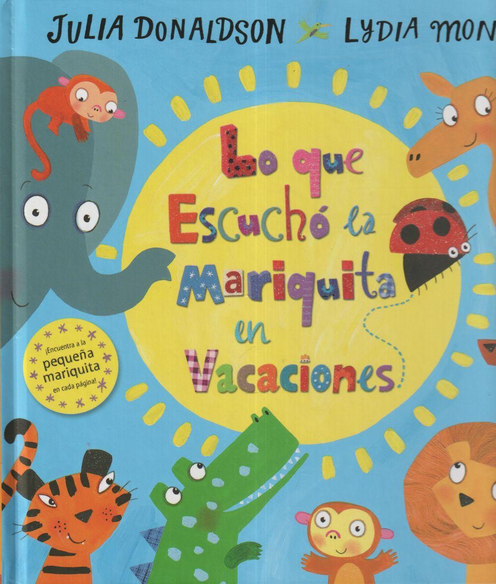 Vorderes Coverbild Lo que escuchó la mariquita en vacaciones
