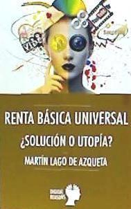 Vorderes Coverbild Renta básica universal : ¿solución o utopía?