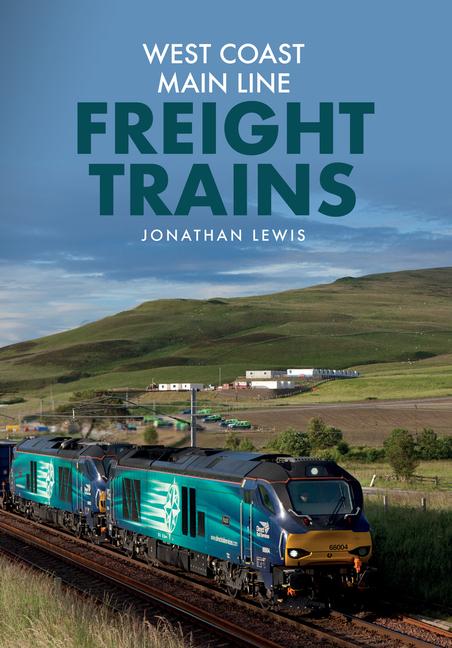 Vorderes Coverbild West Coast Main Line Freight Trains