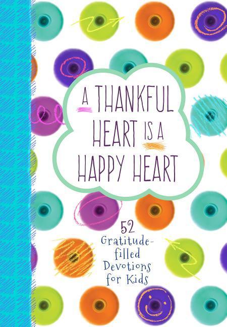 Vorderes Coverbild A Thankful Heart Is a Happy Heart