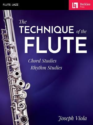 Vorderes Coverbild The Technique of the Flute: Chord Studies * Rhythm Studies
