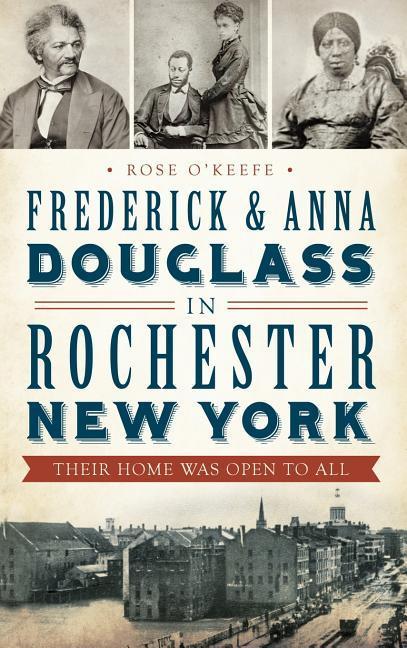 Vorderes Coverbild Frederick & Anna Douglass in Rochester, New York