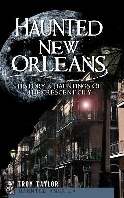 Vorderes Coverbild Haunted New Orleans