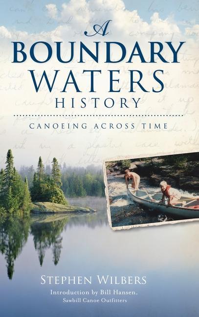 Vorderes Coverbild A Boundary Waters History