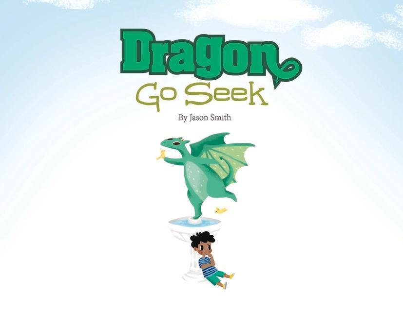 Vorderes Coverbild Dragon Go Seek: Volume 1