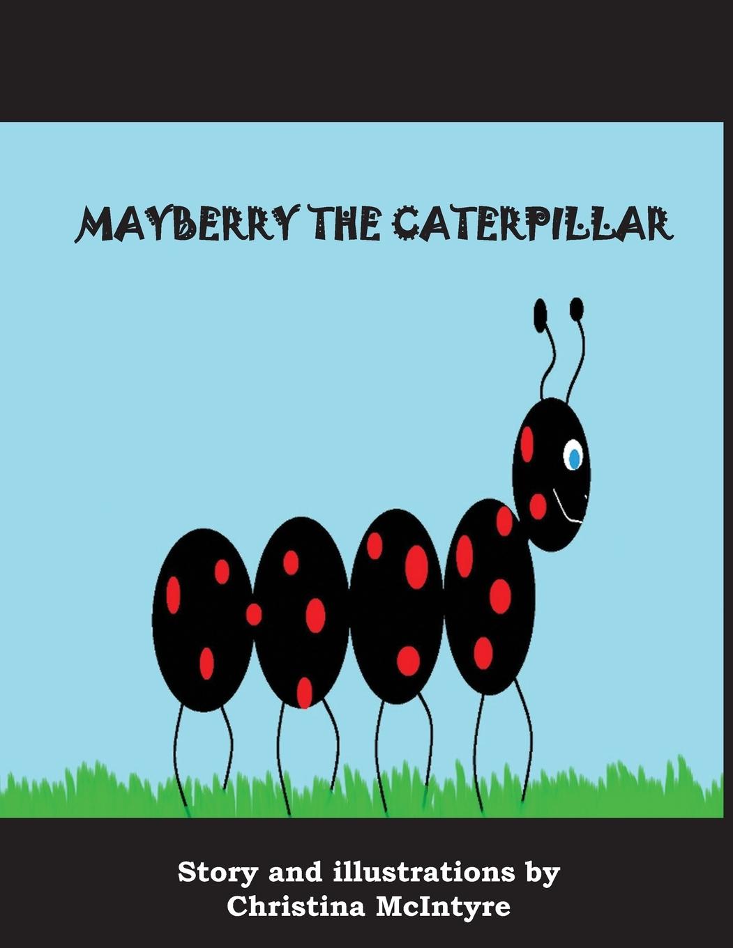 Vorderes Coverbild Mayberry the Caterpillar