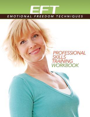 Vorderes Coverbild Clinical EFT (Emotional Freedom Techniques) Professional Skills Training Workbook
