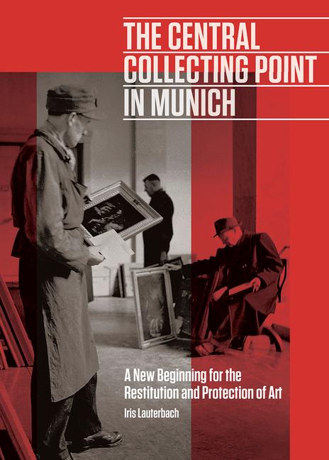 Vorderes Coverbild The Central Collecting Point in Munich