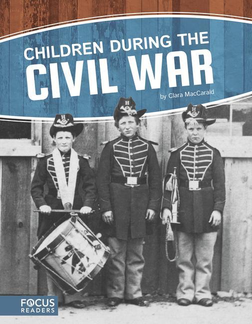Vorderes Coverbild Children During the Civil War
